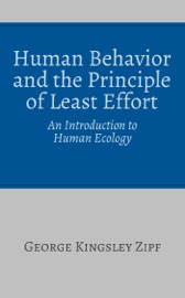 Human Behavior and the Principle of Least Effort