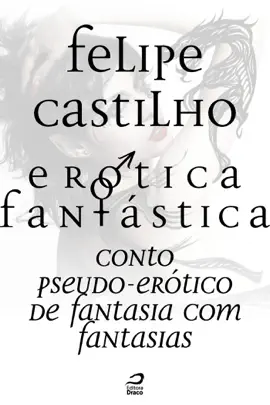 Read: Erótica Book fantástica - Conto pseudo-erótico de fantasia com fantasias