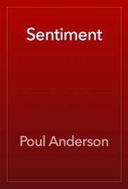Sentiment - Poul Anderson