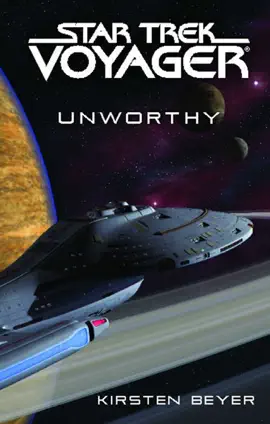 Read: Star Trek: Book Voyager: Unworthy