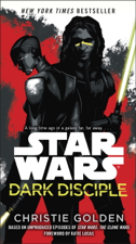 Dark Disciple: Star Wars - Christie Golden Cover Art