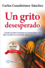 Carlos Cuauhtémoc Sánchez - Un grito desesperado artwork
