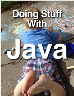 Doing Stuff With Java by Lee Barney