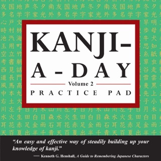 Kanji a Day Practice Volume 2 by Periplus Editors