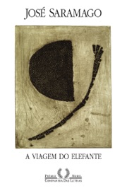 A viagem do elefante - José Saramago