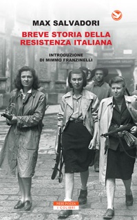 Breve storia della Resistenza Italiana by Max Salvadori