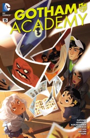 Gotham Academy (2014-) #15 - Rafael Albuquerque, Brenden Fletcher, Mingjue Helen Chen, Eduardo Medeiros, Zac Gorman, Colleen Coover & Adam Archer