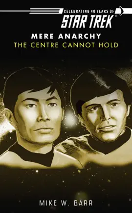 Read: Star Trek: Mere Anarchy, Book Book Two: The Centre Cannot Hold