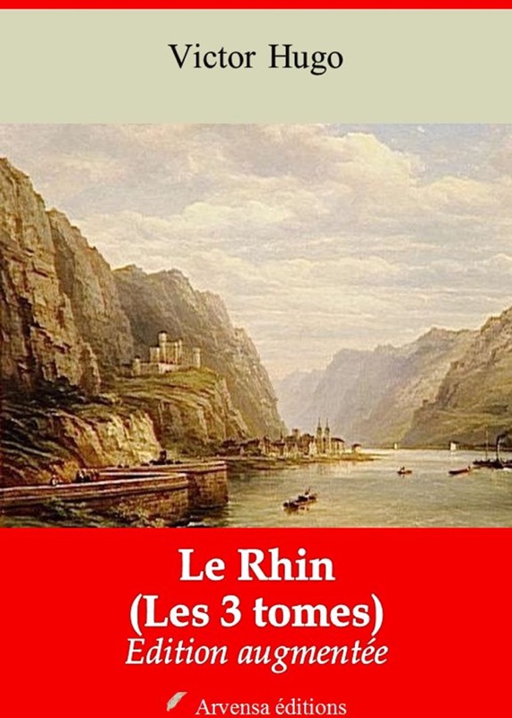 Le Rhin (Les 3 tomes)