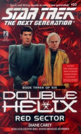 Star Trek: The Next Generation: Double Helix #3: Red Sector - Diane Carey