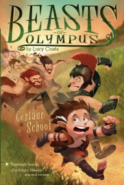 Centaur School #5 - Lucy Coats & Brett Bean