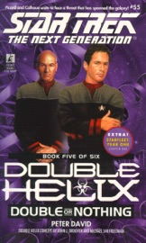 Star Trek: The Next Generation: Double Helix #5: Double or Nothing - Peter David
