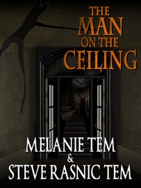 The Man on the Ceiling - Melanie Tem