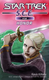 Star Trek: S.C.E.: Honor - Kevin Killiany