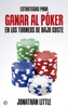 Estrategias para ganar al póker en los torneos de bajo coste - Jonathan Little