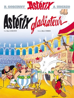 Astérix - Astérix gladiateur - n°4 by René Goscinny & Albert Uderzo