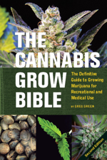 The Cannabis Grow Bible - Greg Green Cover Art