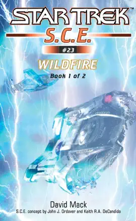 Read: Star Trek: S.C.E.: Wildfire, Book Book 1