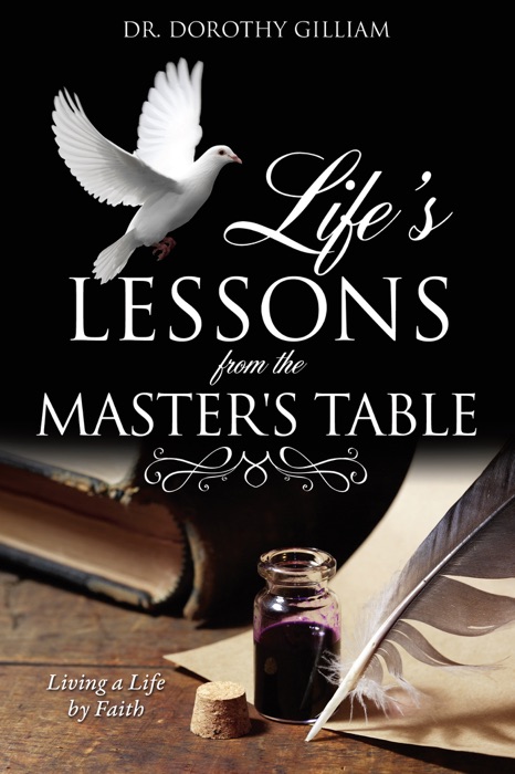 Life's Lessons from the Master's Table