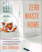 Zero Waste Home - Béa Johnson