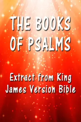 The Book of Psalms: Extract from King James Version Bible