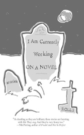 I Am Currently Working on a Novel - Rolli