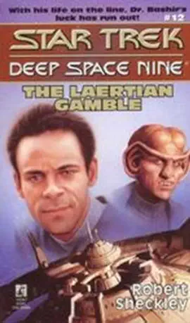 Read: Star Trek: Deep Space Book Nine: The Laertian Gamble