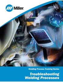 Troubleshooting Welding Processes