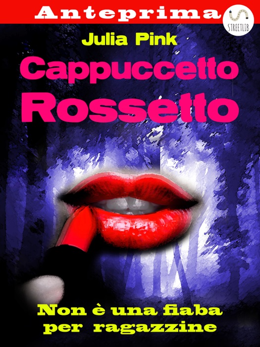 Cappuccetto Rossetto - anteprima