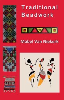 Traditional Beadwork by Mabel van Niekerk