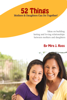 52 Things Mothers & Daughters Can Do Together - Mira J. Ross