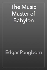 The Music Master of Babylon