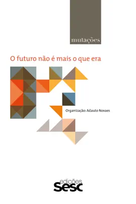 Read: Mutações: o futuro não é mais o que era Book