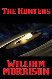 The Hunters - William Morrison