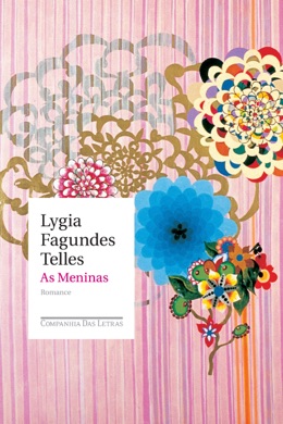 Capa do livro As Meninas de Lygia Fagundes Telles