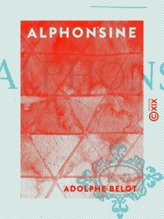 Alphonsine by Adolphe Belot