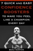 Book 7 Quick and Easy Confidence Boosters to Make You Feel Like a Champion Every Day