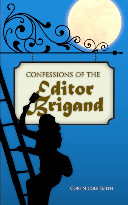 Confessions of the Editor Brigand