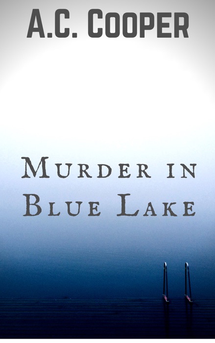 Murder in Blue Lake