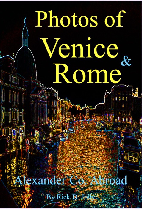 Photos of Venice and Rome