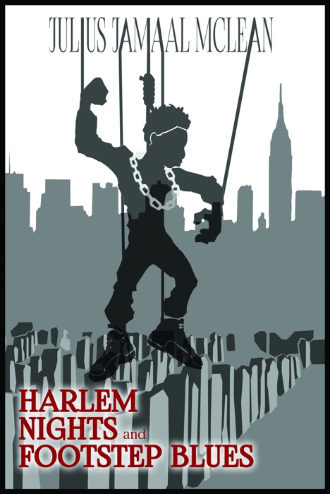 Harlem Nights and Footstep Blues