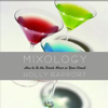 Mixology - Holly Rapport