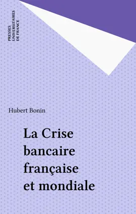 Read: La Crise bancaire française Book et mondiale