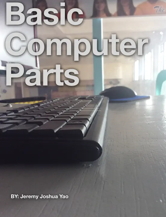 Basic Computer Parts