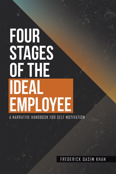 Four Stages of the Ideal Employee