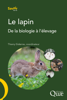 Le lapin - Thierry Gidenne