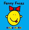 Funny Faces by Todd Parr Book Summary, Reviews and Downlod