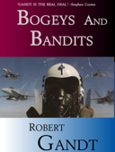 Bogeys and Bandits - Robert Gandt