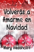 Volverás a Amarme en Navidad