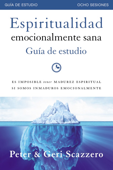 Espiritualidad emocionalmente sana - Guía de estudio